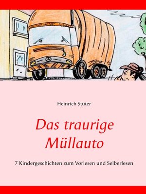 cover image of Das traurige Müllauto